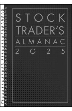 Stock Trader\'s Almanac 2025 - Jeffrey A. Hirsch