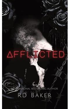 Afflicted - Rd Baker