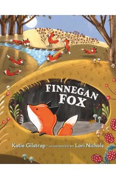 Finnegan Fox - Katie Gilstrap