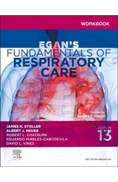 Workbook for Egan\'s Fundamentals of Respiratory Care - Sandra T. Hinski
