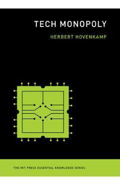 Tech Monopoly - Herbert Hovenkamp