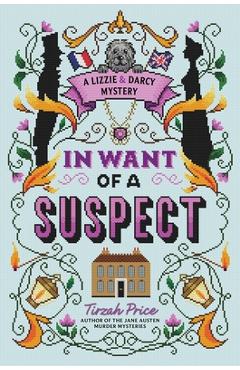 In Want of a Suspect - Tirzah Price