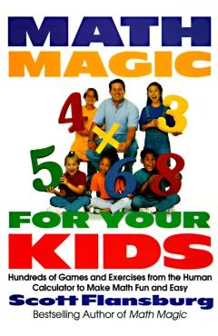 Math Magic for Your Kids - Scott Flansburg
