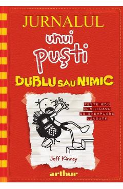 Jurnalul unui pusti Vol.11: Dublu sau nimic - Jeff Kinney