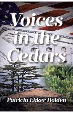 Voices in the Cedars - Patricia Ekker Holden