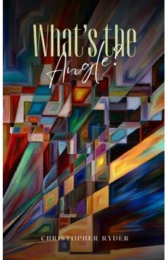 What\'s the Angle? - Christopher Ryder