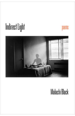 Indirect Light - Malachi Black