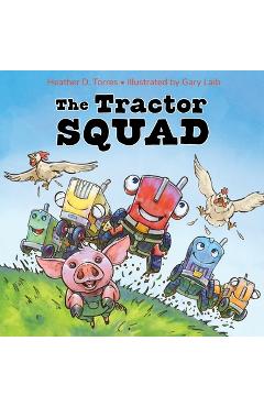 The Tractor Squad - Heather Dawn Torres