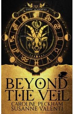 Zodiac Academy: Beyond the Veil - Caroline Peckham