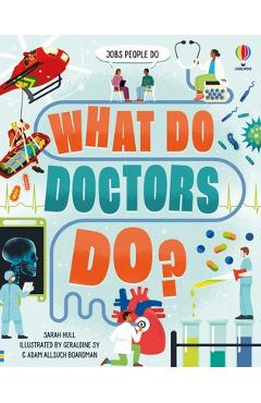 What Do Doctors Do? - Sarah Hull