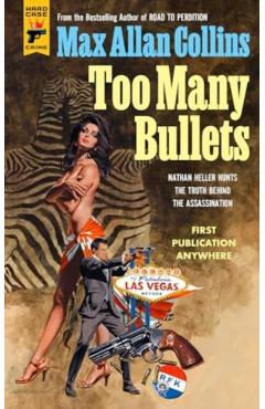 Too Many Bullets - Max Allan Collins