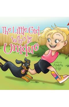 The Little Girl Who Is Unique - Andrea Hild