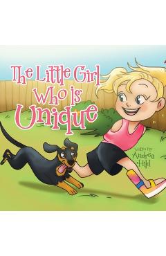 The Little Girl Who Is Unique - Andrea Hild
