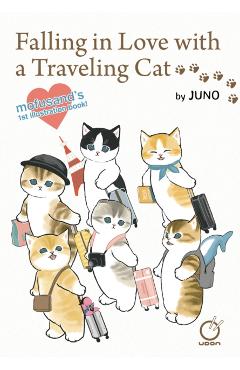 Falling in Love with a Traveling Cat: Mofusand\'s 1st Illustration Book! - Juno