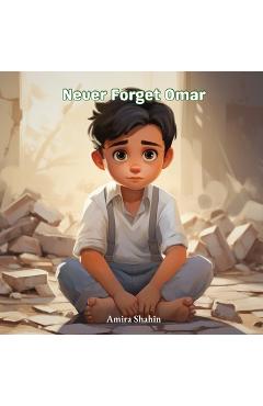 Never Forget Omar - Amira Shahin