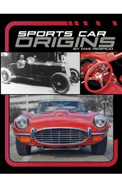 Sports Car Origins - Mae Respicio