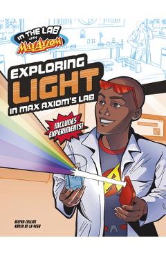 Exploring Light in Max Axiom\'s Lab - Ailynn Collins