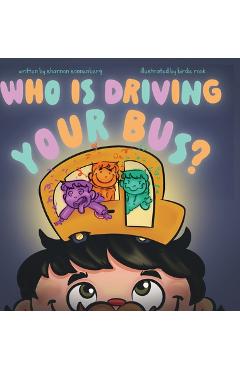 Who Is Driving Your Bus? - Shannon Sonnenberg
