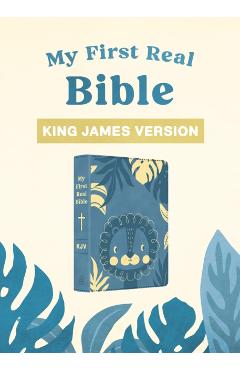 My First Real Bible (Boys\' Cover): King James Version - Compiled By Barbour Staff