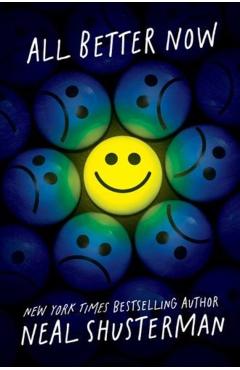 All Better Now - Neal Shusterman