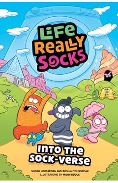 Life Really Socks: Into the Sock-Verse Volume 1 - Shidan Youssefian