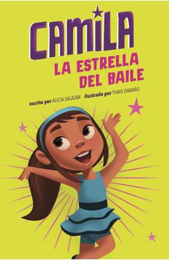 Camila La Estrella del Baile - Thais Damiao