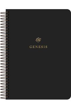 ESV Scripture Journal, Spiral-Bound Edition: Genesis (Paperback) -