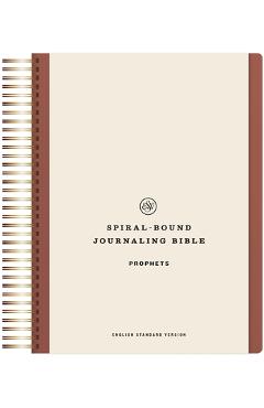 ESV Spiral-Bound Journaling Bible, Prophets (Hardcover) -