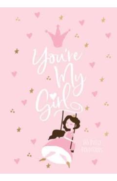 You're My Girl: 365 Daily Devotions - Broadstreet Publishing Group Llc