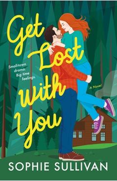 Get Lost with You - Sophie Sullivan