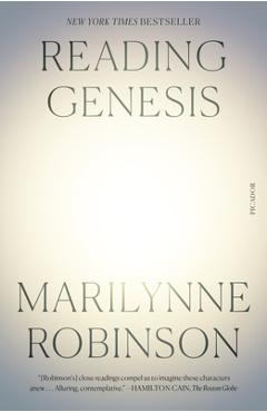 Reading Genesis - Marilynne Robinson