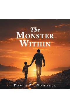 The Monster Within - David R. Worrell