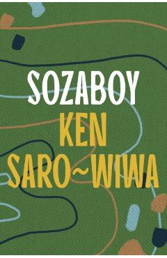 Sozaboy - Ken Saro-wiwa