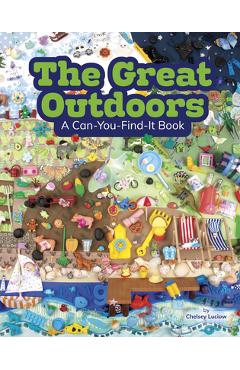 The Great Outdoors: A Can-You-Find-It Book - Chelsey Luciow