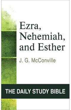 Ezra, Nehemiah, and Esther: Chapters 1-7 - J. G. Mcconville