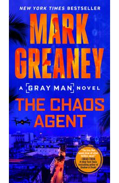 The Chaos Agent - Mark Greaney