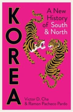 Korea: A New History of South and North - Victor Cha