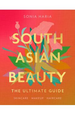 South Asian Beauty - Sonia Haria