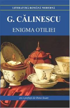 Enigma Otiliei - George Calinescu - CARTEX