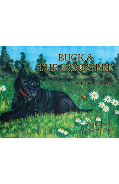Buck & the honeybee - elaine cole-kerr