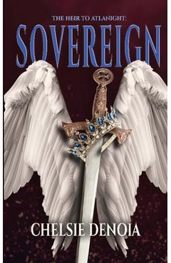 Sovereign - Chelsie Denoia