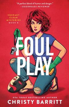 Foul Play - Christy Barritt