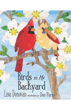 Birds in My Backyard - Dee Paras