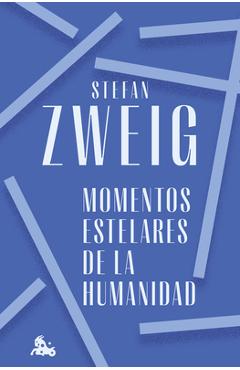 Momentos Estelares de la Humanidad / Great Moments of Humanity -