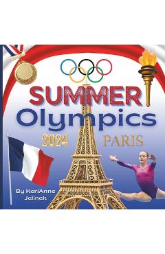 Paris 2024: Summer Olympics - Sloth Dreams Publishing