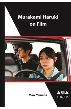 Murakami Haruki on Film - Marc Yamada