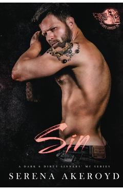 Sin (A Dark & Dirty Sinners\' MC: MC Romance - Serena Akeroyd