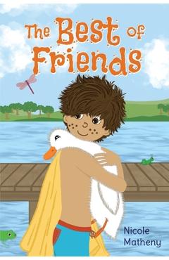 The Best of Friends - Nicole Matheny