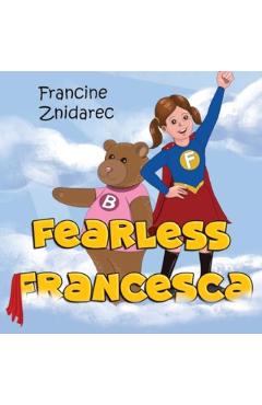 Fearless Francesca