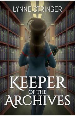 Keeper of the Archives - Lynne Stringer